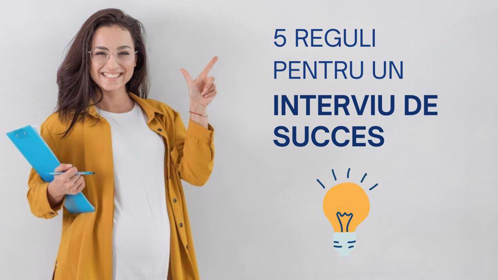 Arta interviului de angajare: 5 reguli simple 