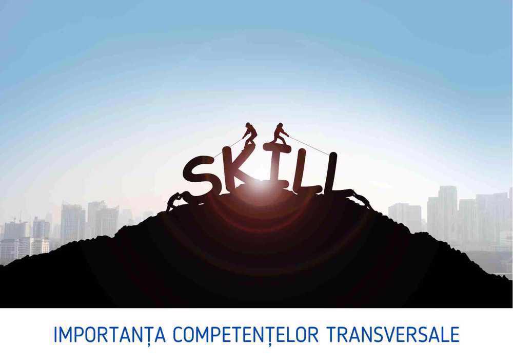 Importanta competentelor transversale